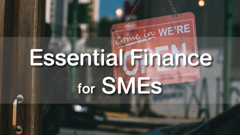 ภาพปกเนื้อหา-การเงินฉบับย่อสำหรับ SME (Essential Finance for SMEs)
