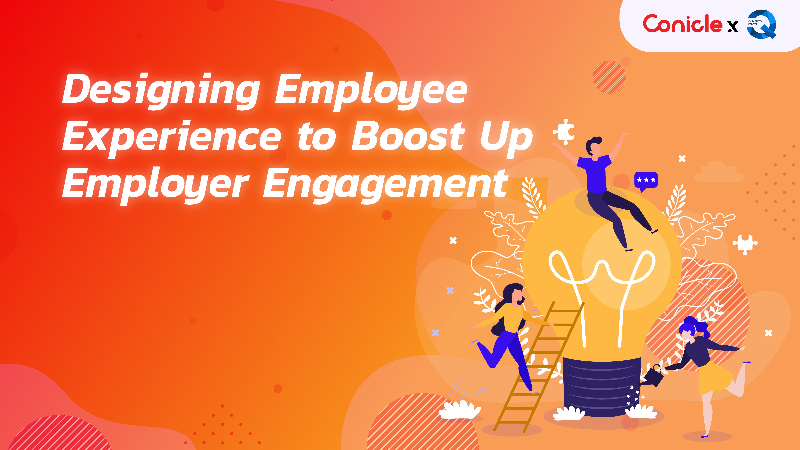 ภาพปกเนื้อหา-Designing Employee Experience to Boost Up Employer Engagement