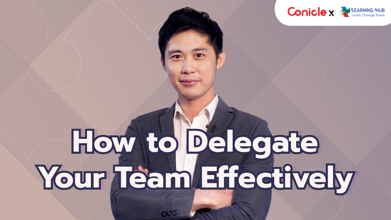 ภาพปกเนื้อหา-How to Delegate Your Team Effectively