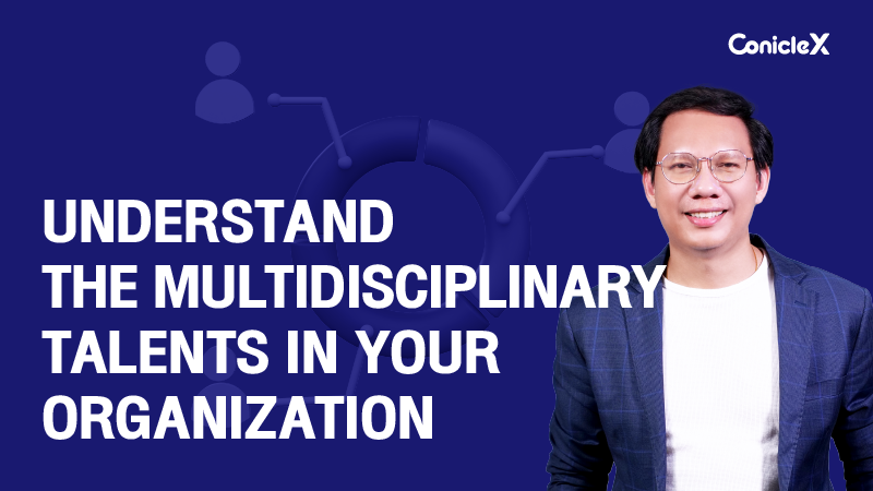 ภาพปกเนื้อหา-กลยุทธ์การจัดการผู้มีความสามารถหลากหลายในองค์กร (Understand the Multidisciplinary Talents in Your Organization)