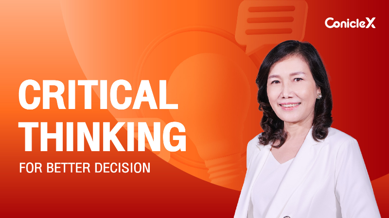 ภาพปกเนื้อหา-ทักษะการคิดเชิงวิพากษ์ เพื่อการตัดสินใจ (Critical Thinking for Better Decision)