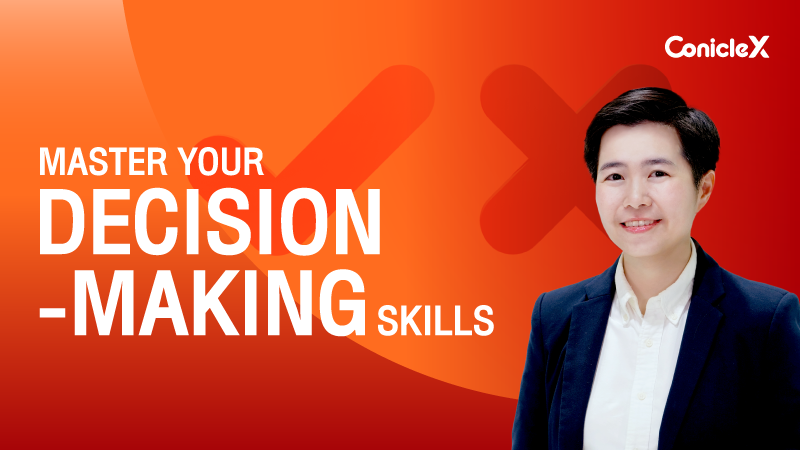 ภาพปกเนื้อหา-เทคนิคการตัดสินใจอย่างชาญฉลาด (Master Your Decision-Making Skills)