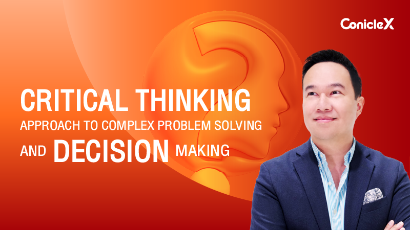 ภาพปกเนื้อหา-กระบวนการคิดเชิงวิพากษ์เพื่อการตัดสินใจและแก้ปัญหาที่ซับซ้อน (Critical Thinking Approach to Complex Problem Solving and Decision Making)