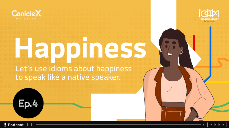 ภาพปกเนื้อหา-[The Idiom Subway by Angel Explorers] EP.04: Happiness (Podcast Version)