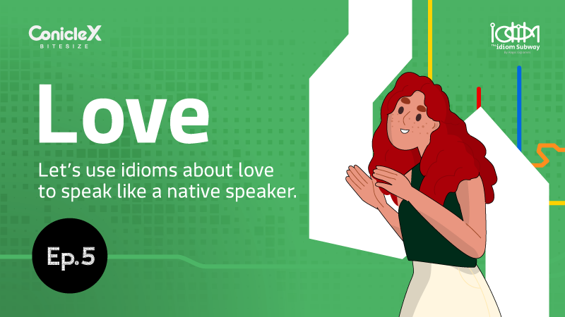 ภาพปกเนื้อหา-[The Idiom Subway by Angel Explorers] EP.05: Love