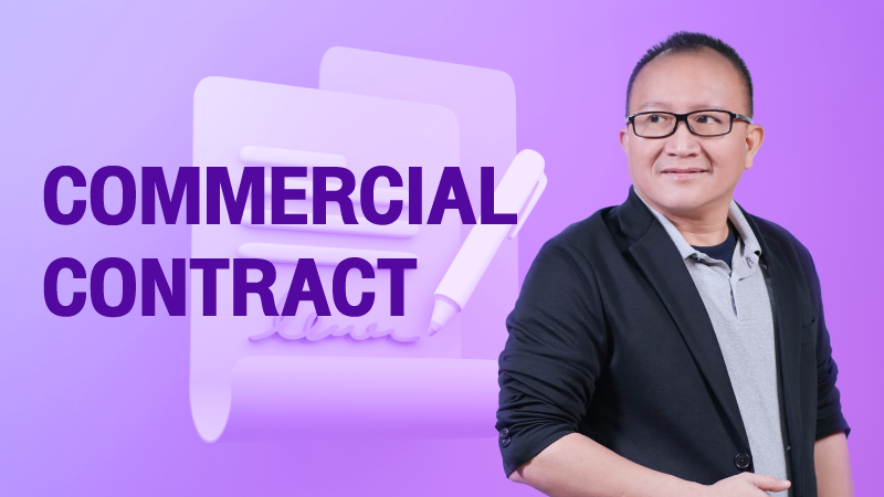 ภาพปกเนื้อหา-ทำสัญญาทางธุรกิจอย่างไรให้ไม่ผิดพลาด (Commercial Contract)