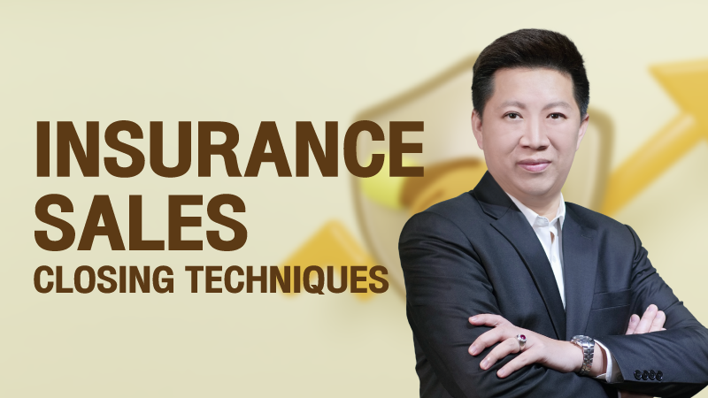 ภาพปกเนื้อหา-เทคนิคการขายประกันให้ลูกค้าเปิดกรมธรรม์ (Insurance Sale Closing Techniques)
