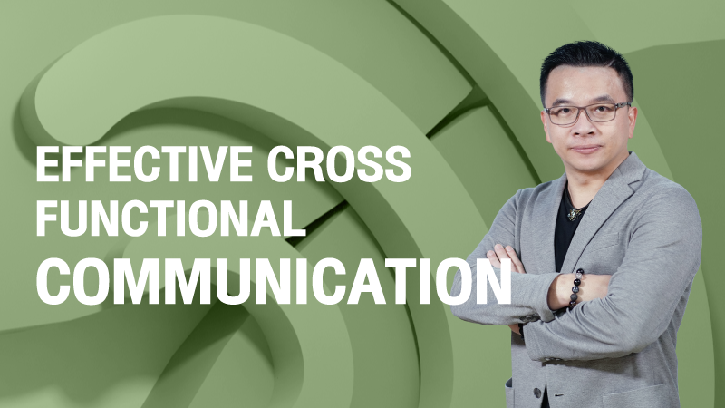 ภาพปกเนื้อหา-การสื่อสารข้ามสายงานอย่างมีประสิทธิภาพ (Effective Cross Functional Communication)